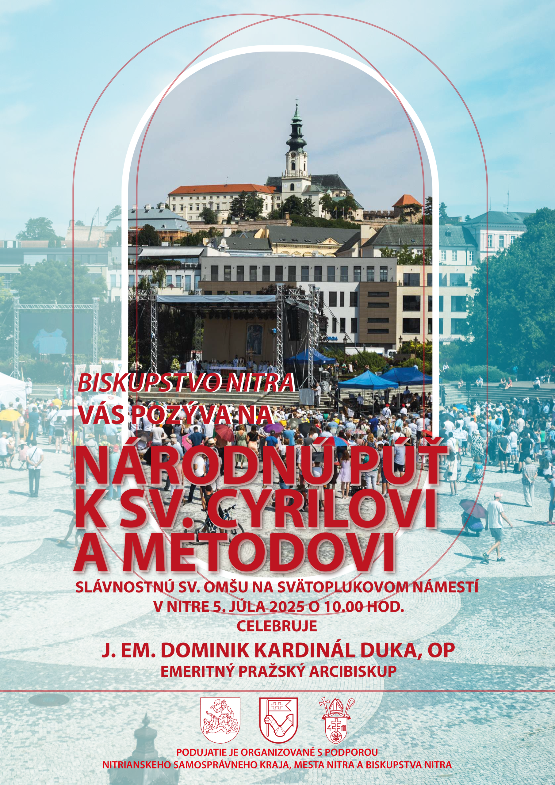 Pozvanie na Celonárodnú púť k sv. Cyrilovi a Metodovi do Nitry